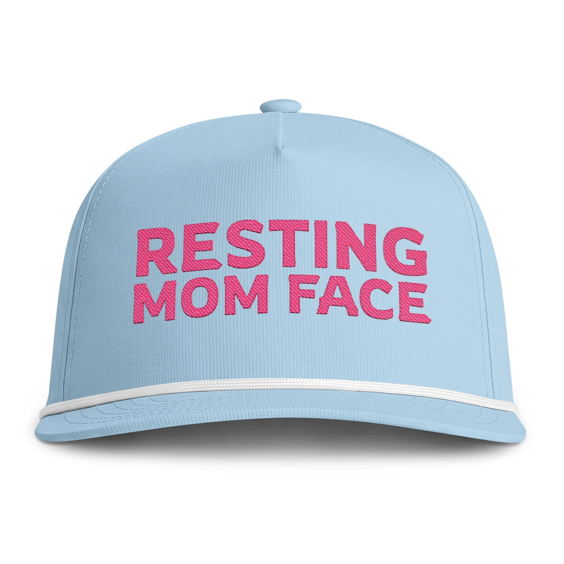 Image of a light blue hat with pink embroidery reading "Resting Mom Face"