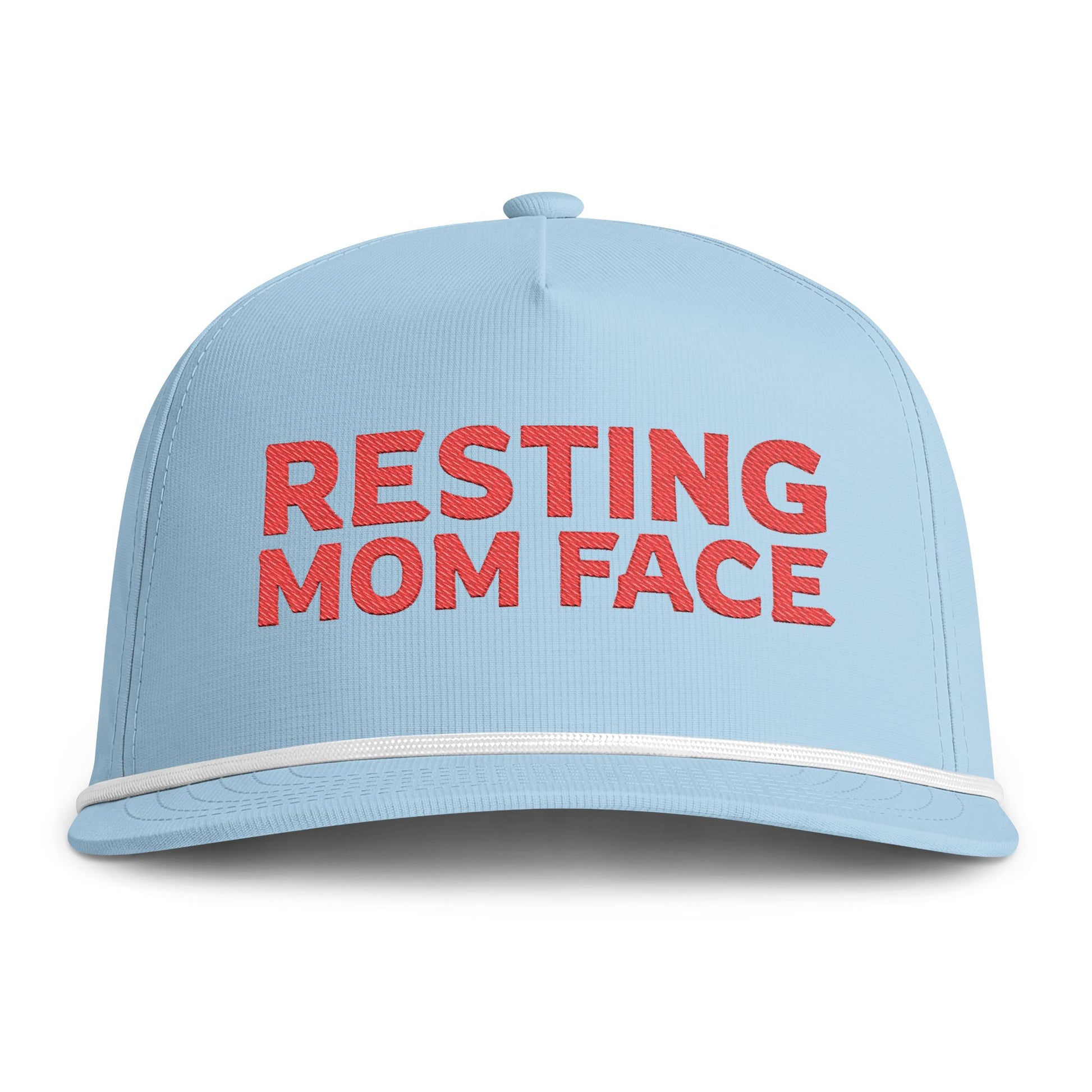Image of a light blue hat with red embroidery reading "Resting Mom Face"